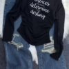 621-7.png Inspirational Slogan Long-Sleeve Tee